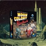 Démo et Avant-Première Moon Colony : Bloodbath !